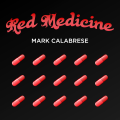 Red Medicine by Mark Calabrese (Instant Download)